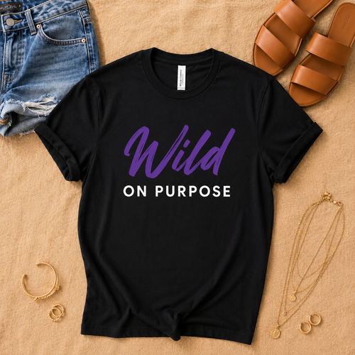 Wild On Purpose Tee